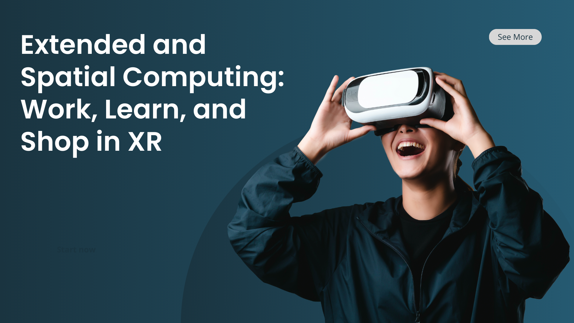 Extended and Spatial Computing: Work, Learn, and Shop in XR